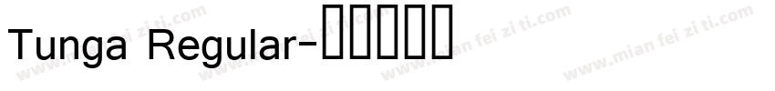 Tunga Regular字体转换
